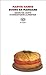 Buono da mangiare: Enigmi del gusto e consuetudini alimentari