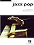 Jazz Pop Songbook: Jazz Pia...