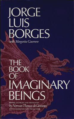 The Book of Imaginary Beings