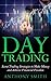 Day Trading: The Secret Strategies to Make Money and Achieve Financial Freedom