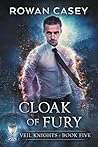 Cloak of Fury (Veil Knights #5)