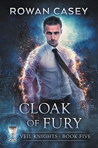 Cloak of Fury (Veil Knights #5)