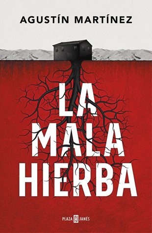 La mala hierba (Kindle Edition)