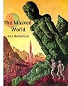The Masked World