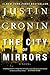 The City of Mirrors (The Passage, #3)