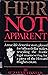 Heir Not Apparent