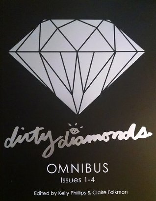 Dirty Diamonds Omnibus (Paperback)