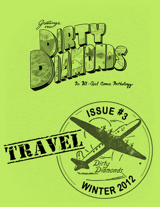 Dirty Diamonds #3 - Travel