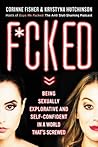 F*cked: Being Sex...