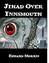 Jihad Over Innsmouth