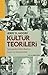 Kültür Teorileri: Antropoloji'deki Başlıca Teori ve Teorisyenler