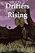 Drifters Rising by N.R. Tucker