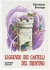 Leggende dei castelli del Trentino