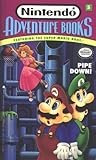 Pipe Down (Nintendo Adventure Books, #5)