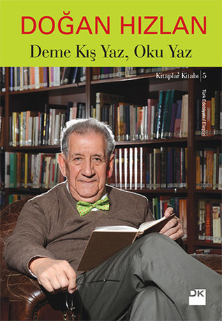 Deme Kış Yaz, Oku Yaz: Kitaplar Kitabı 5