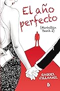 El año perfecto