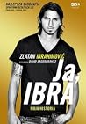 Ja, Ibra