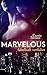 Marvelous: fabelhaft verführt (German Edition)
