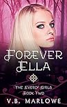 Forever Ella (The Everly Girls, #2) Forever Ella (The Everly Girls, #2)