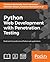 Python: Web Development with Penetration Testing