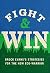 Fight & Win: Brock Evans's ...
