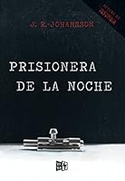 Prisionera de la noche