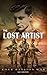 The Lost Artist: Love Passion War (Part 1)