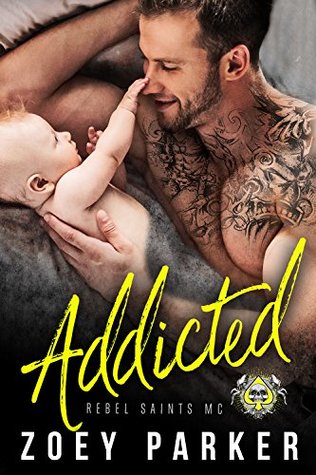 Addicted (Rebel Saints MC #1)