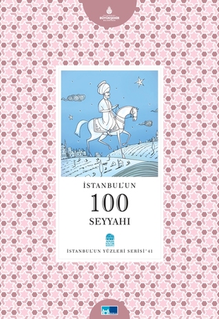 İstanbul'un 100 Seyyahı
