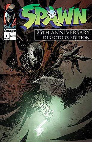 Spawn #1: 25th Anniversary Director's Cut (Spawn, #1)
