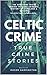 Irish Crime / Scottish Crime (Celtic Crime Bundle)