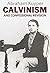 Calvinism and Confessional Revision (1891)