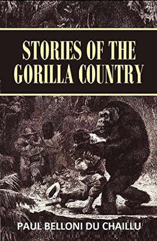 Stories of the Gorilla Country (1870)