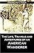 The Life, Travels and Adventures of an American Wanderer A Truthful Narrative of Events in the Life of Alonzo P. De Milt (1883)