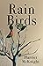 Rain Birds