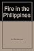 Fire in the Philippines by Jim Montgomery