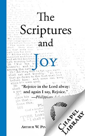 The Scriptures and Joy