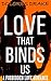 Love That Binds Us: A Forbidden Love Romance