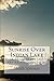 Sunrise Over Indian Lake: Book Three in the Lost in the Adirondacks Series