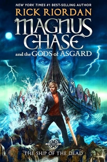 The Ship of the Dead (Magnus Chase and the Gods of Asgard, #3)