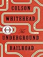 The Underground Railroad The Underground Railroad