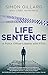 Life Sentence by Simon  Gillard