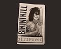 Bikini Kill Girl Power