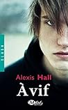 À vif by Alexis  Hall
