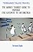 The Quirky Tourist Guide to Ushuaia the Gateway to Antarctica (Terrance Talks Travel)