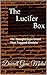 The Lucifer Box: The Thought Experiment That Trapped Einstein