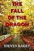 The Fall of the Dragon: An Apocalyptic Survival Series