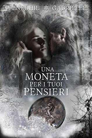 Una moneta per i tuoi pensieri (Kindle Edition)