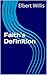 Faith's Definition