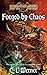 Forged by Chaos by C.L.   Werner Forged by Chaos by C.L.   Werner